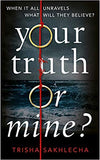 Your Truth or Mine