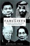 The Fabulists: The World's New Rulers, Their Myths and the Struggle Against Them