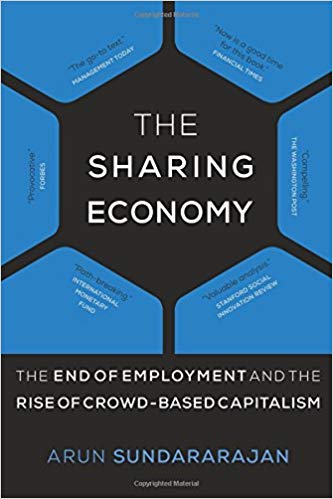 The Sharing Economy: The End Of Employment And The Rise Of Crowd-based Capitalism (the Mit Press)