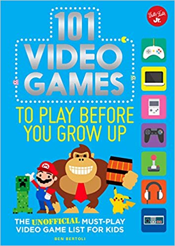 101 Video Games to Play Before You Grow Up
