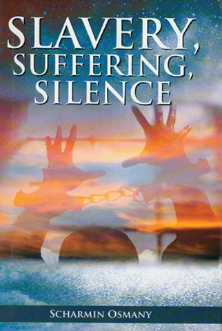 Slavery, Suffering, Silence