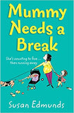 Mummy Needs a Break