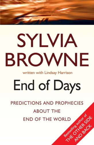 End Of Days: Predictions and prophecies about the end of the world