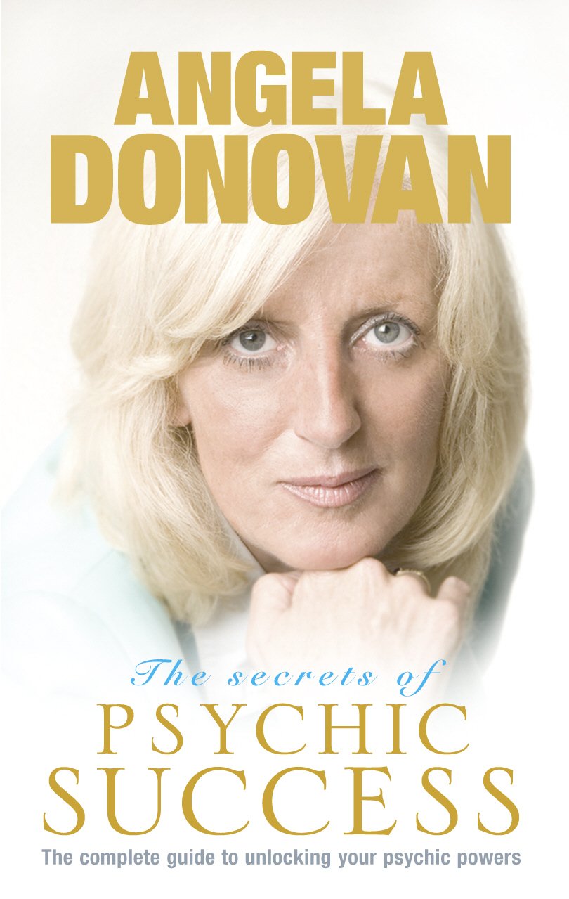 The Secrets of Psychic Success: