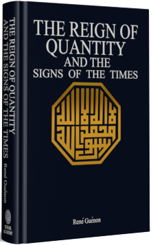 The Reign of Quantity and the Signs of the Times