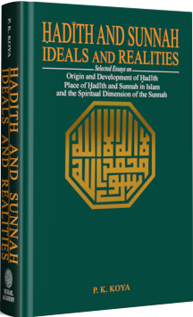 Hadith And Sunnah Ideals And Realities