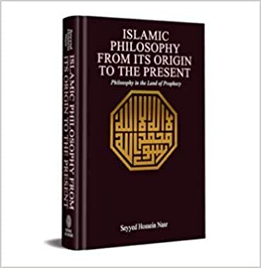 ISLAMIC PHILOSOPHY FROM ITS ORIGIN TO THE PRESENT