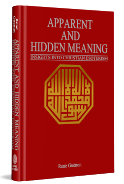 Apparent And Hidden Meaning Insights Into Christian Esoterism