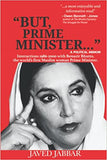 But, Prime Minister...": Interactions with Benazir Bhutto, the world's first Muslim woman Prime Minister