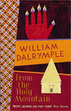 From The Holy Mountain A Journey In The Shadow Of Byzantium