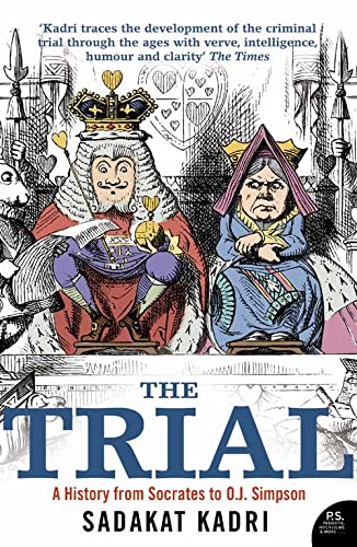 The Trial - A History from Socrates to O. J. Simpson