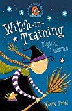 Flying Lessons (witch-in-training, Book 1)