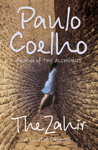 The Zahir : A Novel of Obsession