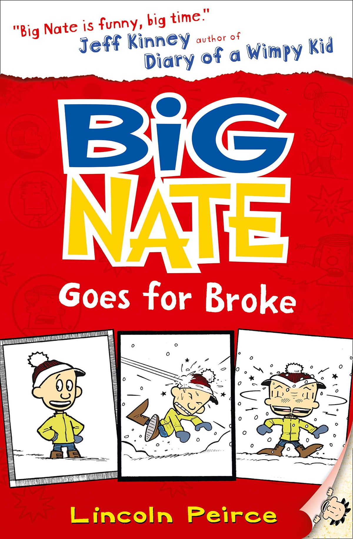 Big Nate Goes for Broke: (Book 4)