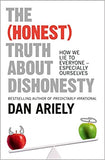 The (honest) Truth about Dishonesty - How We Lie to Everyone - Especially Ourselves