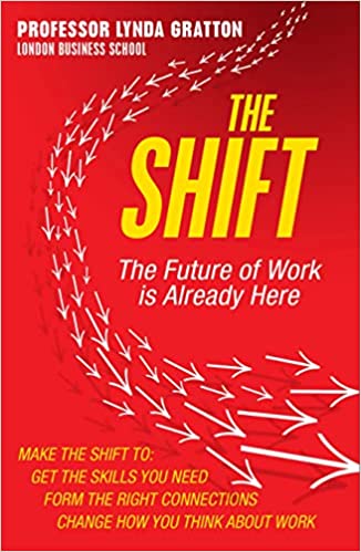 The Shift - The Future of Work Is Already Here