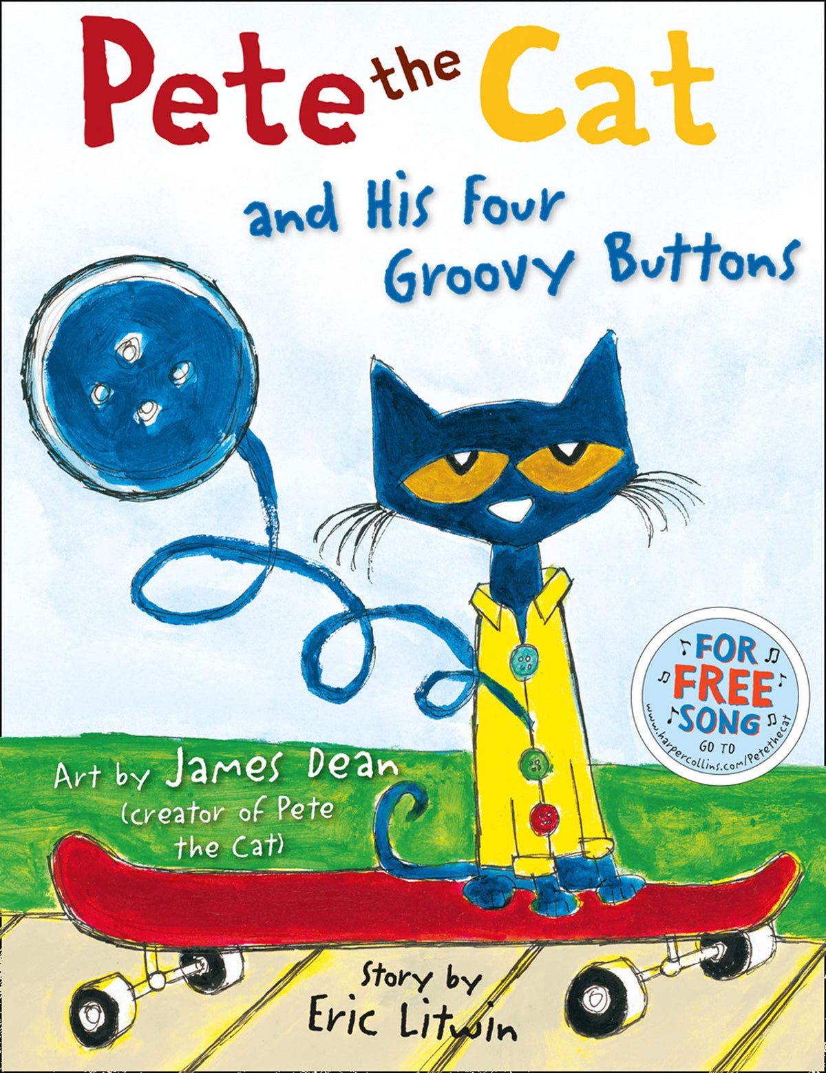 Pete the Cat and His Four Groovy Buttons