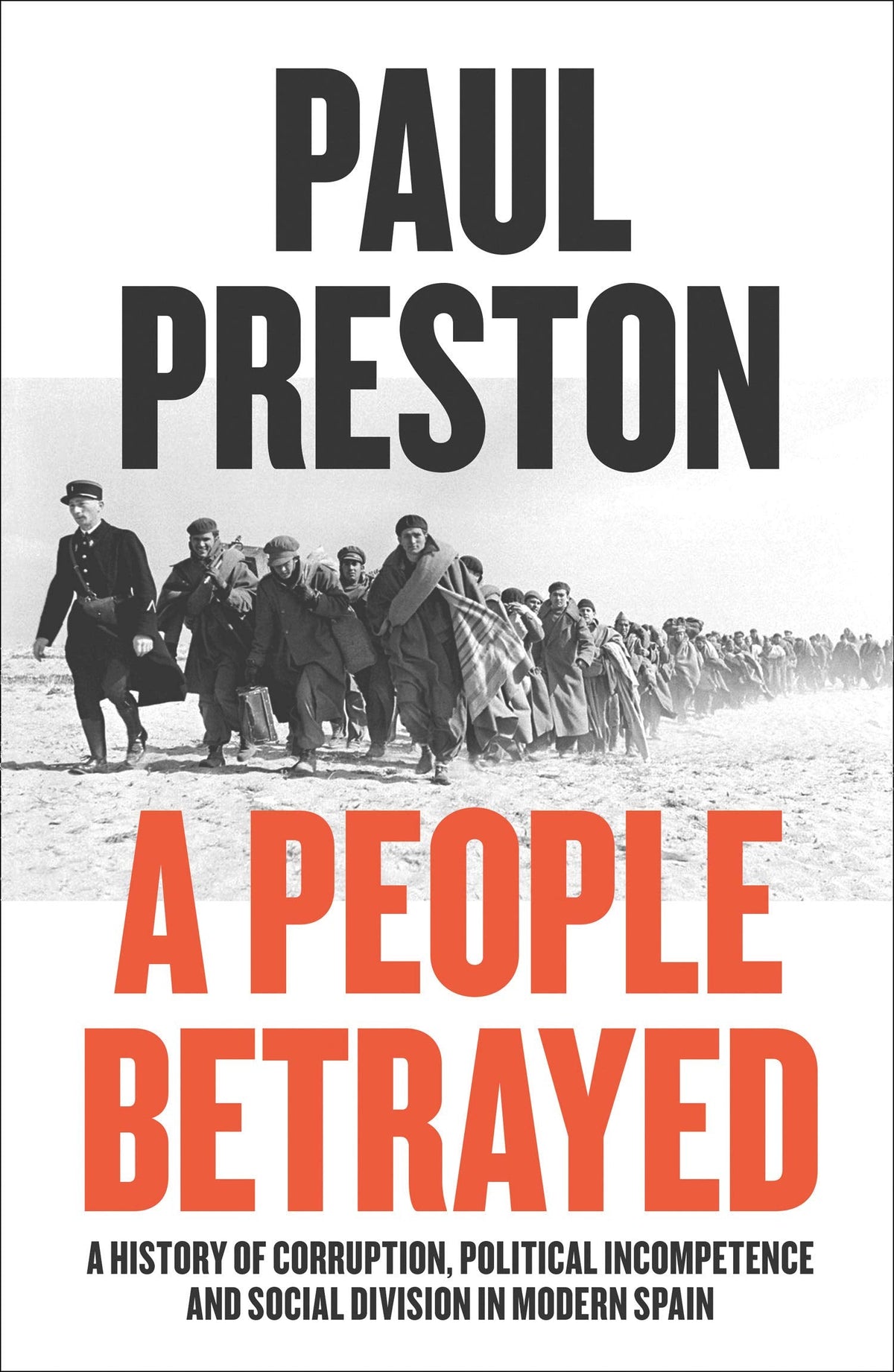 A People Betrayed: A History of Corruption, Political Incompetence
