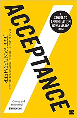 Acceptance (The Southern Reach Trilogy, Book 3)