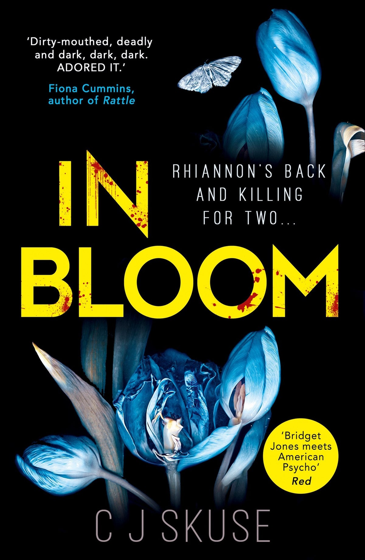 In Bloom: The dark, funny serial killer thriller you won't be able to put down: Book 2 (Sweetpea series)