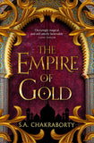The Empire of Gold: Book 3 (The Daevabad Trilogy)