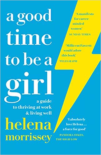 A Good Time to be a Girl  -