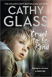 Cruel to Be Kind: Saying no can save a child's life -