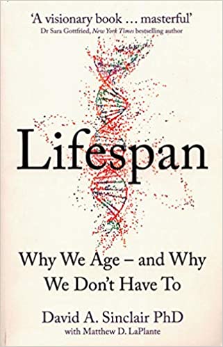 Lifespan: Why We Age – and Why We Don't