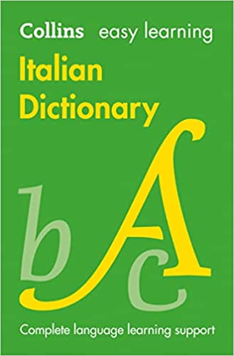 Easy Learning Italian Dictionary: Trusted Support for Learning (Collins Easy Learning)