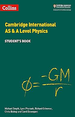 Cambridge International AS and A Level Physics Student's Book