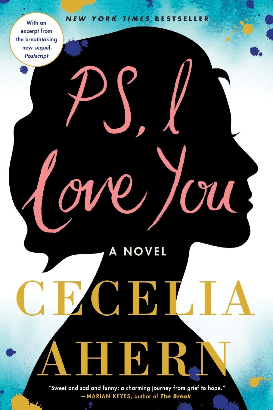 PS, I Love You: The romantic, emotional, heartbreaking million-copy bestseller