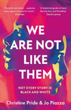 We Are Not Like Them: The most anticipated and important new fiction novel you'll read in 2022