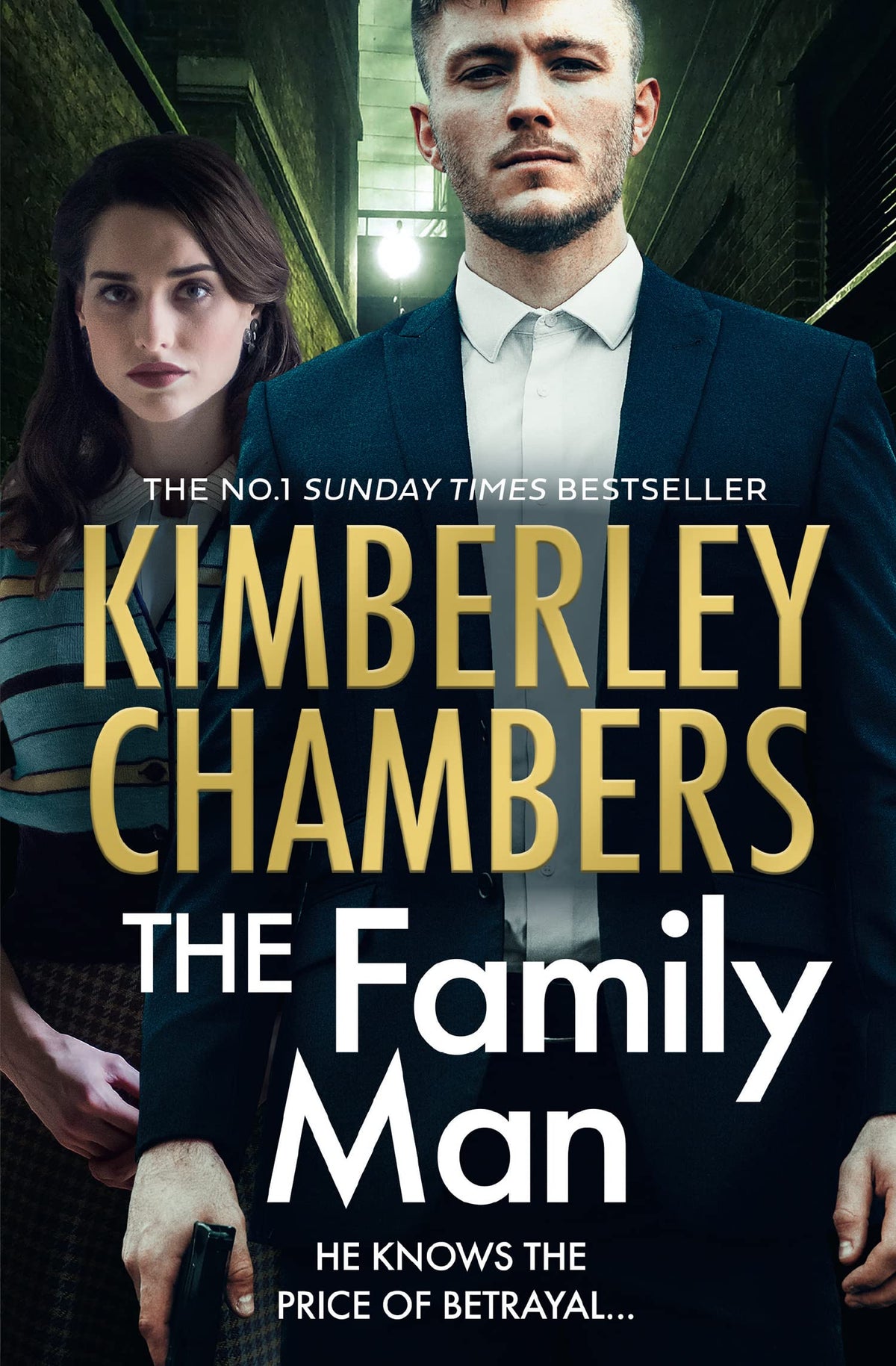 The Family Man: The New Book from the Sunday Times Bestselling Queen of Gangland Crime in 2022