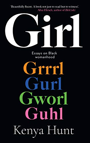 GIRL: Essays on Black womanhood