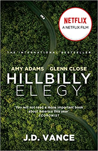 Hillbilly Elegy - A Memoir of a Family and Culture in Crisis