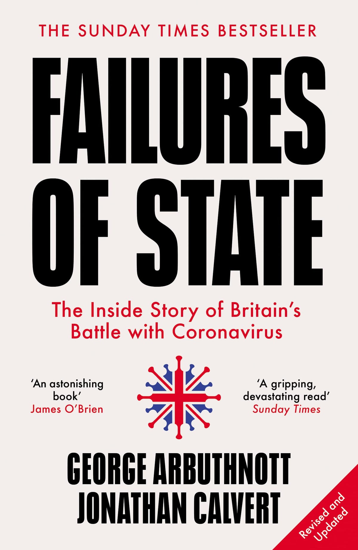 Failures of State - The Inside Story of Britain's Battle with Coronavirus