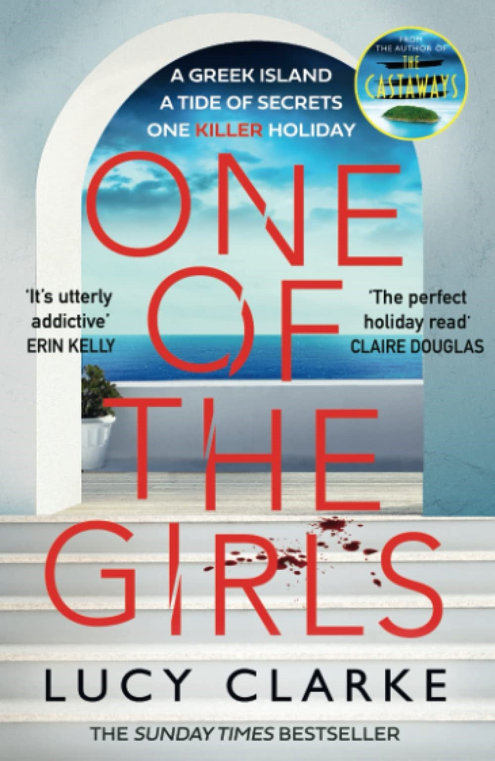 ONE OF THE GIRLS: Escape to Greece with the hottest, gripping crime thriller for 2022 from the bestselling author of The Castaways