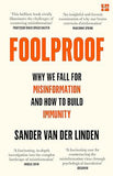 Foolproof - Why We Fall for Misinformation and How to Build Immunity