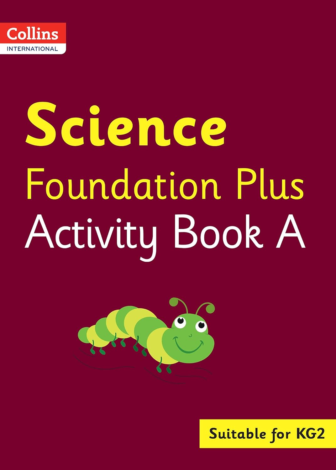 Collins International Foundation - Collins International Science Foundation Plus Activity Book A