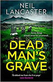 Dead Man's Grave: The first book in a gripping new Scottish police procedural series for crime fiction and mystery thriller fans: Book 1 (DS Max Craigie Scottish Crime Thrillers)