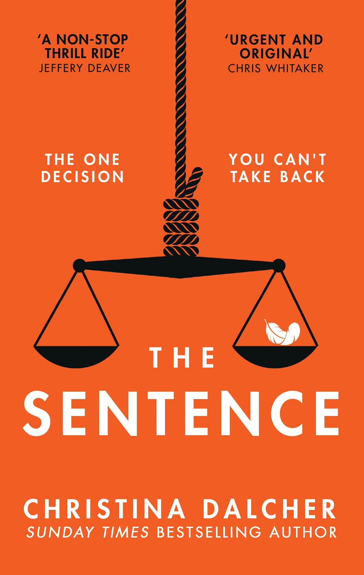 The Sentence: The gripping provocative new legal thriller for 2023 from the author of VOX
