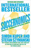 Soccernomics - Why France and Germany Win, Why England is Starting to and Why the Rest of the World Loses