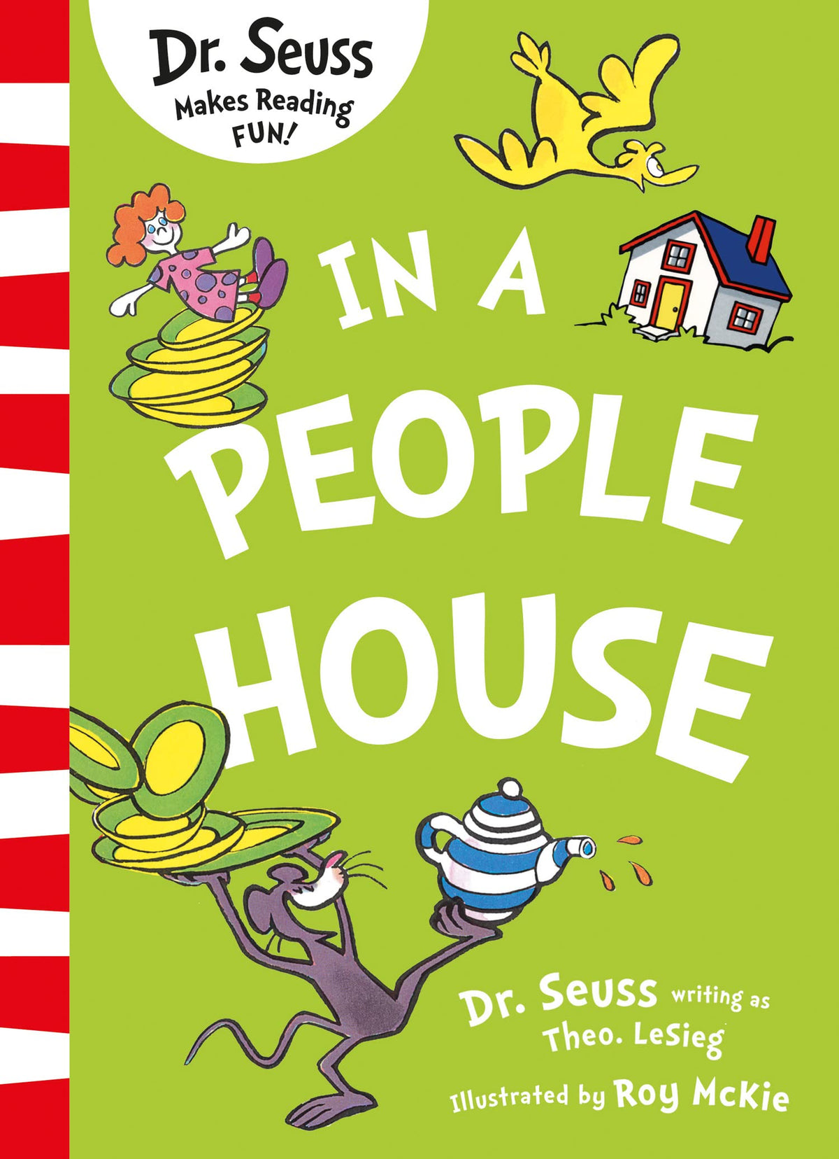In a People House: Join Dr. Seuss in this brilliant classic illustrated kid's book to learn about everyday things!