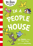 In a People House: Join Dr. Seuss in this brilliant classic illustrated kid's book to learn about everyday things!