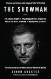 The Showman - The Inside Story of the Invasion That Shook the World and Made a Leader of Volodymyr Zelensky