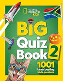Big Quiz Book 2 1001 Brain Busting Trivia Questions National Geographic Kids