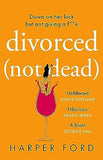Divorced Not Dead