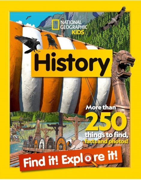 National Geographic Kids: Find It! Explore It! History