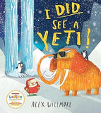I Did See a Yeti!: A hilarious brand
