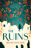 The Ruins: The brand-new, unforgettable and captivating world war historical literary fiction novel